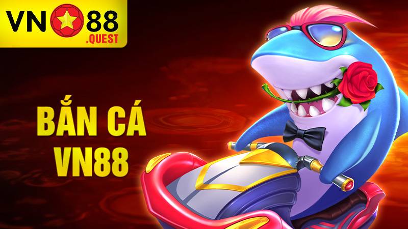 Bắn cá VN88